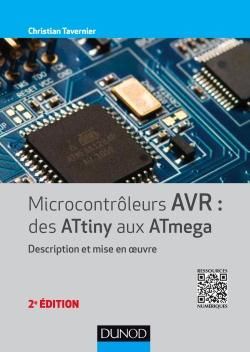 Emprunter Microcontrôleurs AVR : des ATtiny aux Atmega. Description et mise en oeuvre, 2e édition livre