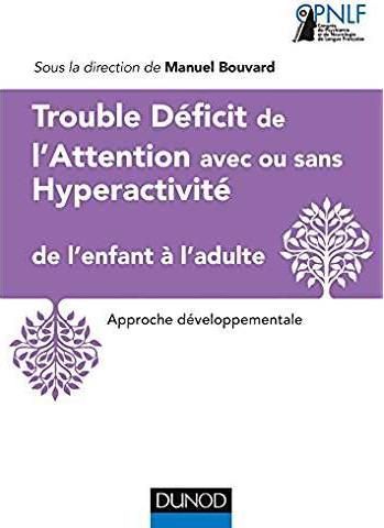 Emprunter Trouble déficit de l'attention avec ou sans hyperactivité de l'enfant à l'adulte livre