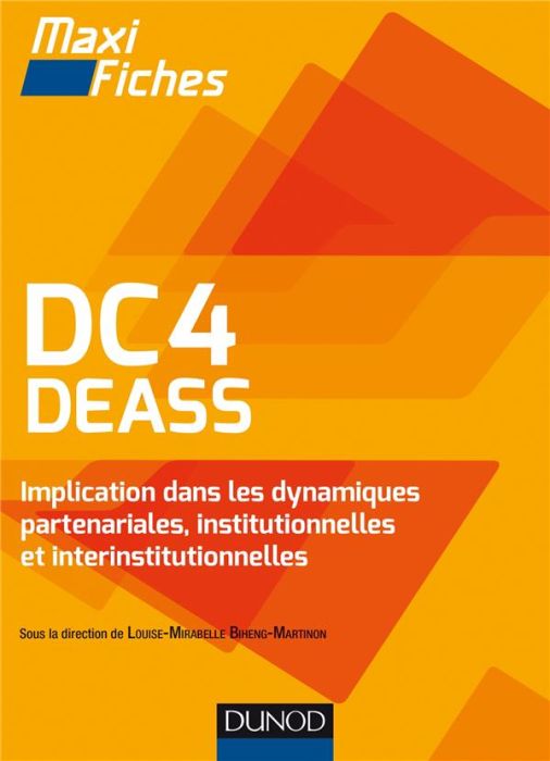 Emprunter DC4 DEASS. Implication dans les dynamiques partenariales, institutionnelles et interinstitutionnelle livre