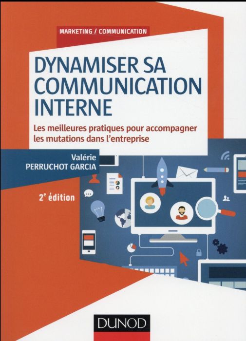 Emprunter Dynamiser sa communication interne. Les meilleures pratiques pour accompagner les mutations dans l'e livre