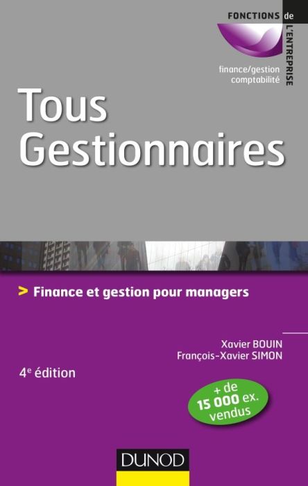 Emprunter Tous gestionnaires. Finance et gestion pour managers, 4e édition livre