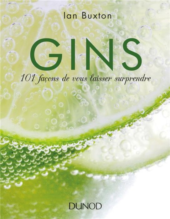 Emprunter Gins. 101 façons de vous laisser surprendre livre