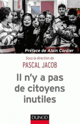 Emprunter Il n'y a pas de citoyens inutiles livre