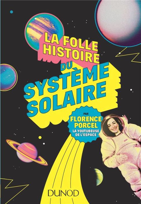 Emprunter La folle histoire du système solaire livre