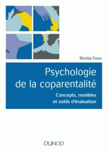 Emprunter Psychologie de la coparentalité. Concepts, modèles et outils d'évaluation livre