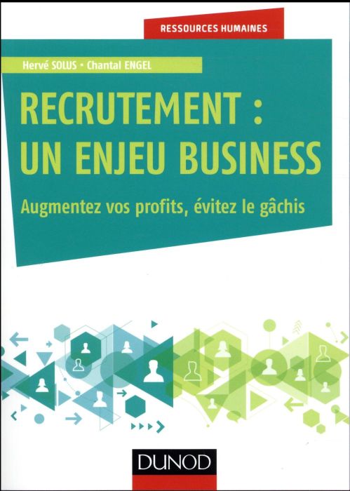 Emprunter Recrutement : un enjeu business. Augmentez vos profits, évitez le gâchis livre