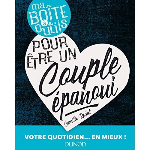 Emprunter Ma boîte à outils pour être un couple épanoui livre