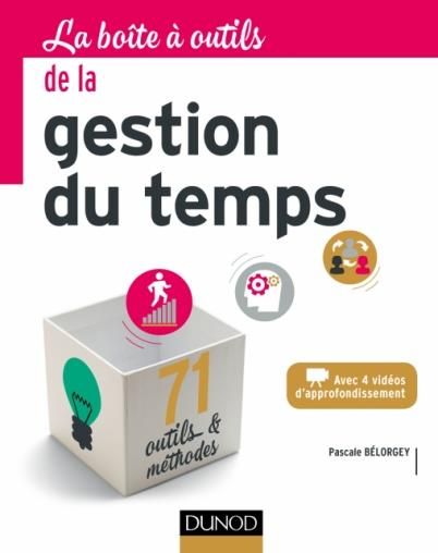 Emprunter La boîte à outils de la gestion du temps. 2e édition livre