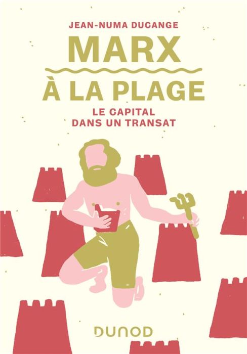 Emprunter Marx à la plage. Le Capital dans un transat livre