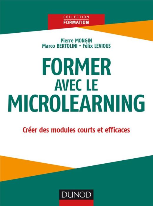 Emprunter Former avec le microlearning. Créer des modules courts et efficaces livre