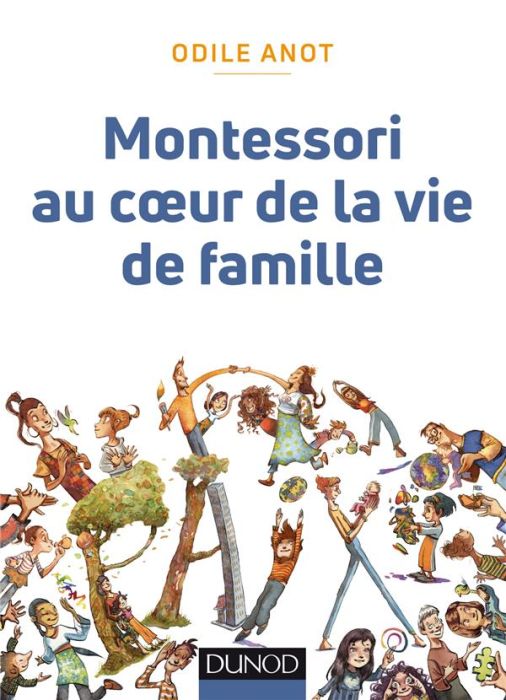 Emprunter Montessori au coeur de la vie de famille livre