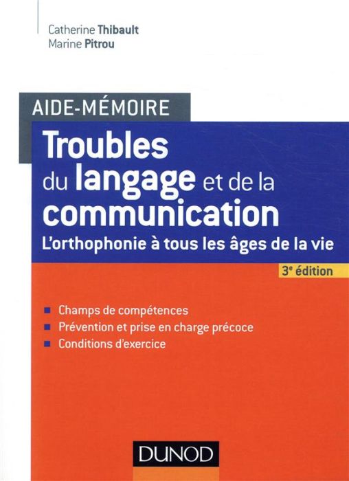 Emprunter Troubles du langage et de la communication. L'orthophonie à tous les âges de la vie, 3e édition livre