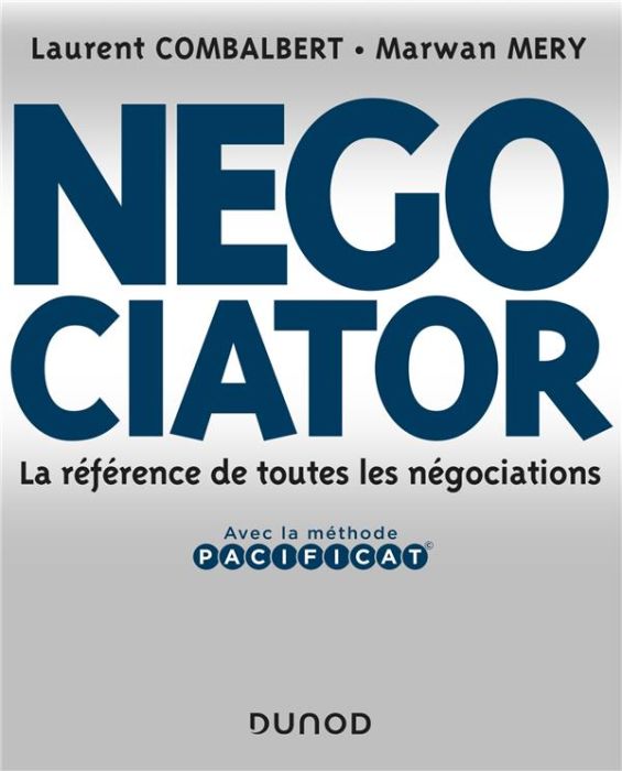 Emprunter Negociator. La référence de toutes les négociations livre