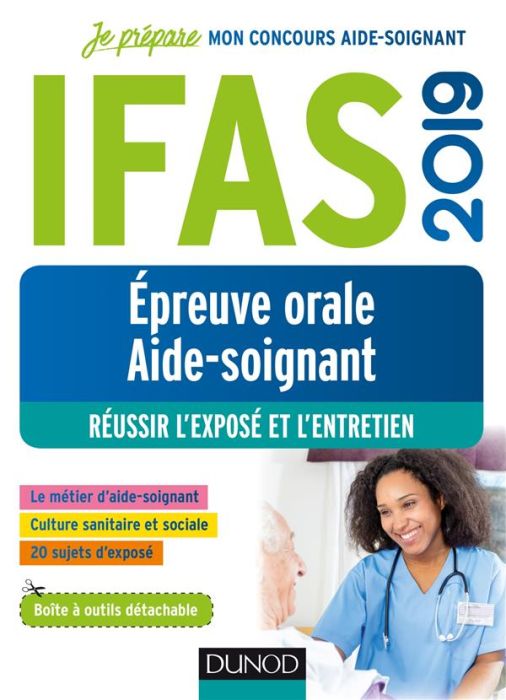 Emprunter IFAS, épreuve orale aide-soignant. Réussir l'exposé et l'entretien, Edition 2019 livre