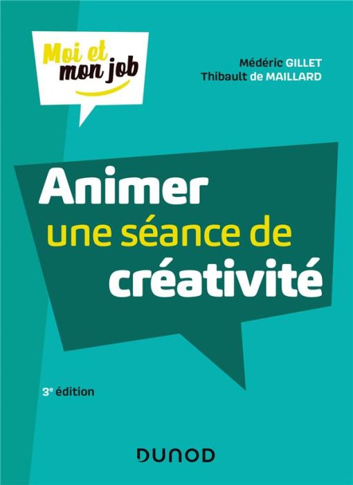 Emprunter Animer une séance de créativité. 3e édition livre