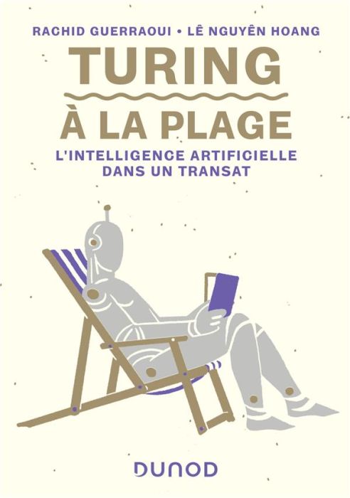 Emprunter Turing à la plage. L'intelligence artificielle dans un transat livre