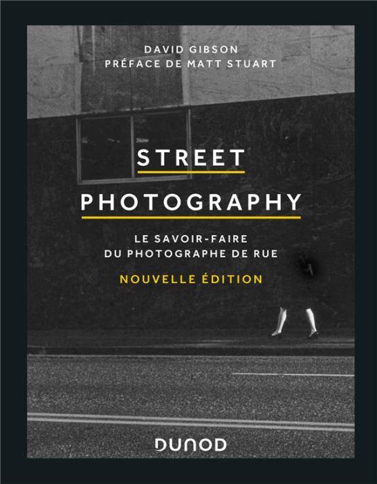 Emprunter Street photography. Le savoir-faire du photographe de rue livre