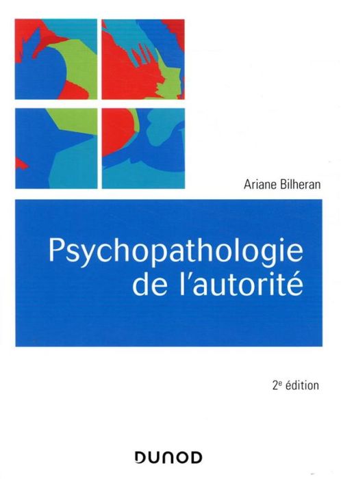 Emprunter Psychopathologie de l'autorité. 2e édition livre