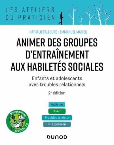 Emprunter Animer des groupes d'entraînement aux habiletés sociales. Programmes GECOs, 2e édition livre