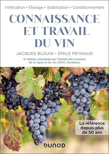 Emprunter Connaissance et travail du vin. Vinification - Elevage - Stabilisation - Conditionnement, 6e édition livre