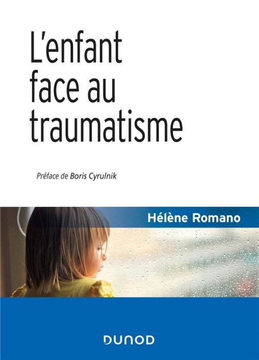 Emprunter L'enfant face au traumatisme. 2e édition livre