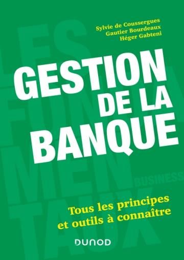 Emprunter Gestion de la banque. Tous les principes et outils à connaître, 9e édition livre