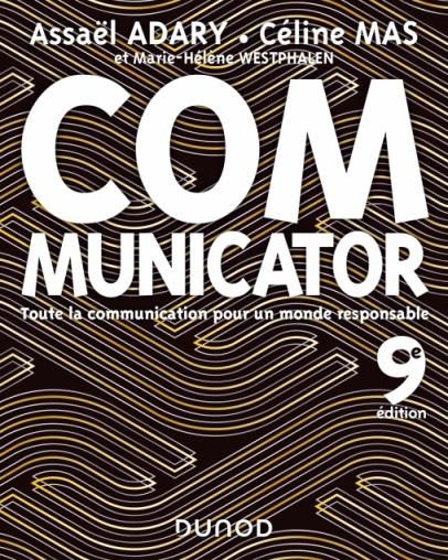 Emprunter Communicator. Toute la communication pour un monde plus responsable, 9e édition livre