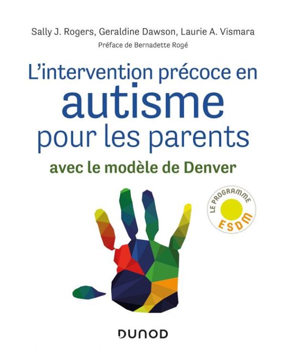 Emprunter L'intervention précoce en autisme pour les parents. Avec le modèle de Denver livre