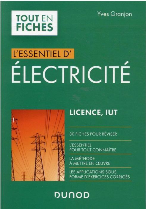 Emprunter L'essentiel d'électricité. Licence, IUT livre