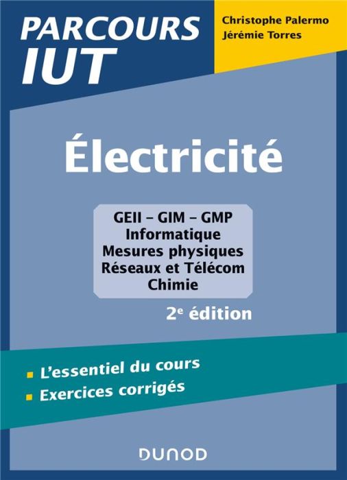 Emprunter Electricité. L'essentiel du cours %3B Exercices corrigés, 2e édition livre