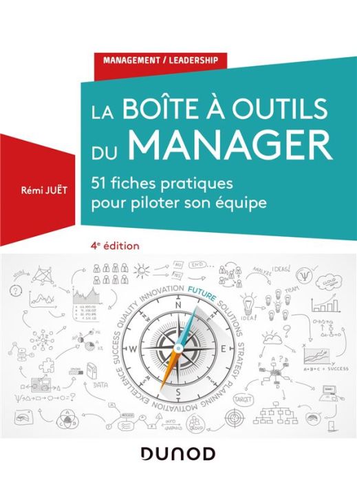 Emprunter La boîte à outils du manager. 51 fiches pratiques pour piloter son équipe, 4e édition livre