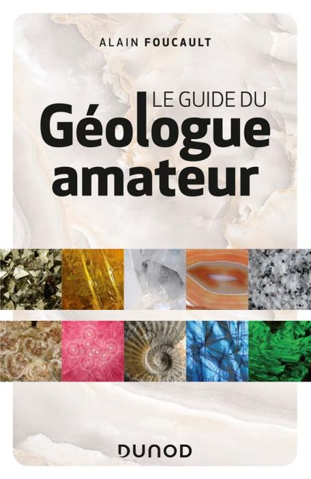 Emprunter LE GUIDE DU GEOLOGUE AMATEUR - 3E ED. livre