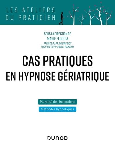 Emprunter Cas pratiques en hypnose gériatrique livre