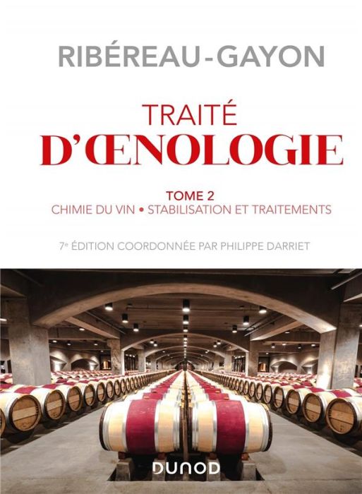 Emprunter Traité d'oenologie. Tome 2, Chimie du vin, stabilisation et traitements, 7e édition livre