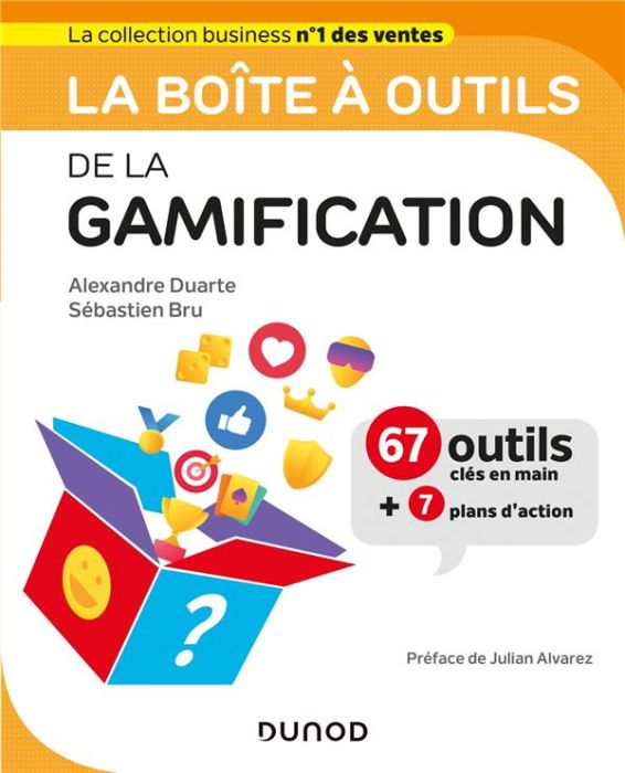 Emprunter La boîte à outils de la gamification. 67 outils clés en mains + 7 plans d'action livre