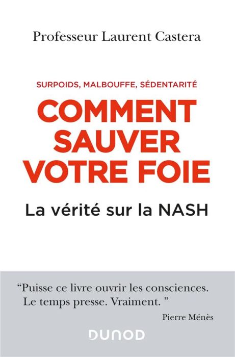 Emprunter Comment sauver votre foie. Surpoids, malbouffe, sédentarité. La vérité sur la NASH livre