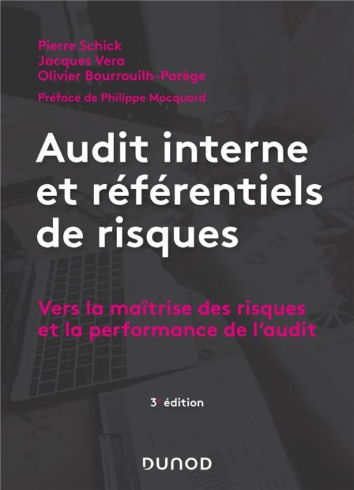 Emprunter Audit interne et référentiels de risques. Vers la maîtrise des risques et la performance de l'audit, livre