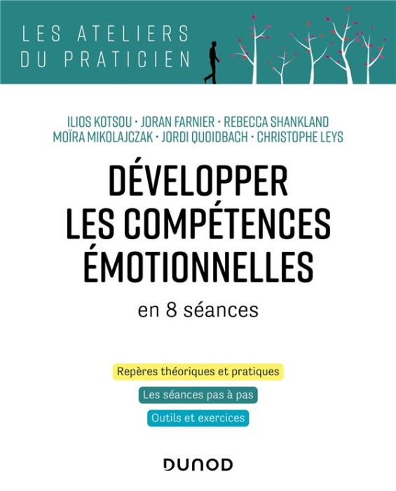 Emprunter Développer les compétences émotionnelles en 8 séances. Repères théoriques et pratiques, les séances livre