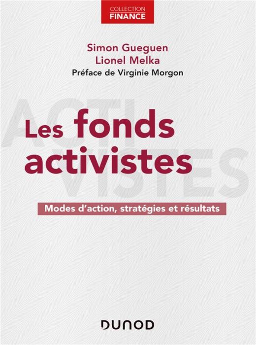 Emprunter Les fonds activistes. Modes d'action, stratégies et résultats livre