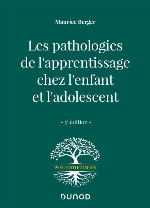 Emprunter Les pathologies de l'apprentissage chez l'enfant et l'adolescent. 5e édition livre