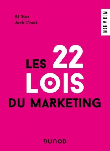 Emprunter Les 22 lois du marketing. Si vous les transgressez, c'est à vos risques et périls livre