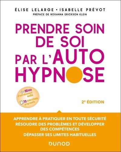 Emprunter Prendre soin de soi par l'autohypnose. 2e édition livre