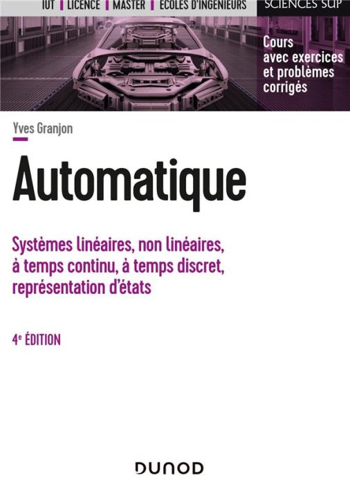 Emprunter Automatique. Systèmes linéaires, non linéaires, à temps continu, à temps discret, représentation d'é livre