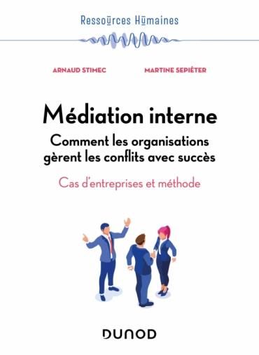 Emprunter Médiation interne. Comment les organisations gèrent les conflits avec succès livre