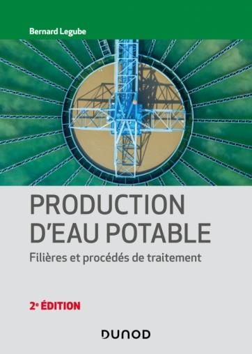 Emprunter Production d'eau potable. Procédés de traitement, paramètres de qualité, impacts du changement clima livre