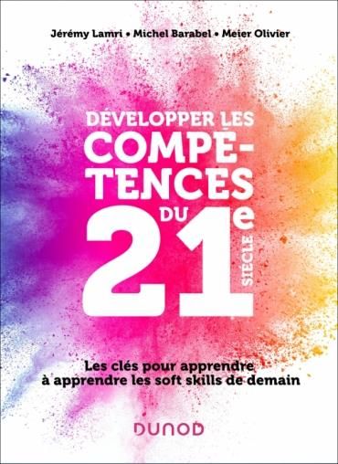 Emprunter Le défi des soft skills. Comment les développer au XXIe siècle ? livre