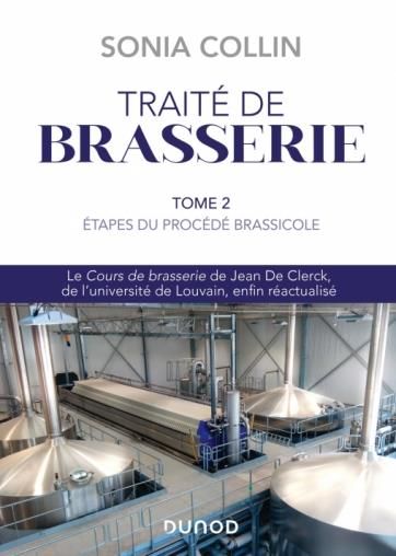 Emprunter Traité de brasserie. Tome 2, Etapes du procédé brassicole livre