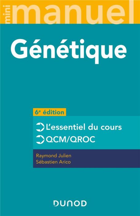 Emprunter Mini Manuel de Génétique. Cours + QCM/QROC, 6e édition livre