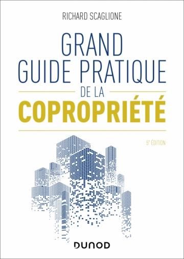 Emprunter Grand guide pratique de la copropriété. 5e édition livre