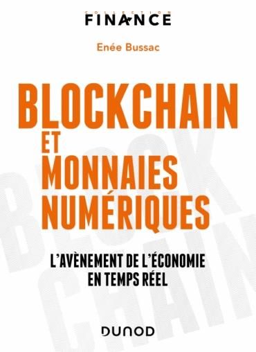 Emprunter Blockchain et monnaies numériques. L'avènement de l'économie en temps réel livre